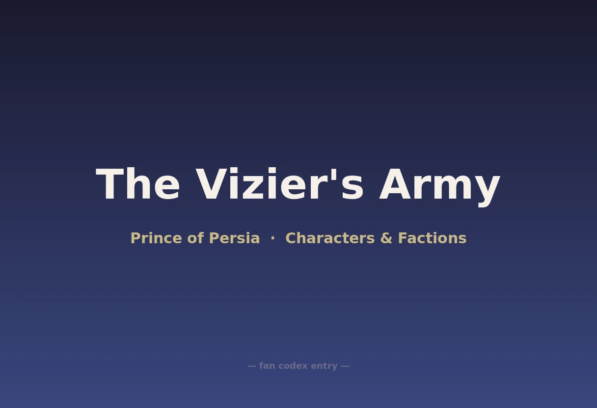 The Vizier's Army