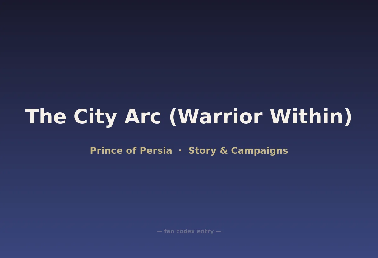 The City Arc (Warrior Within)